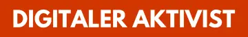 Digitaler Aktivist