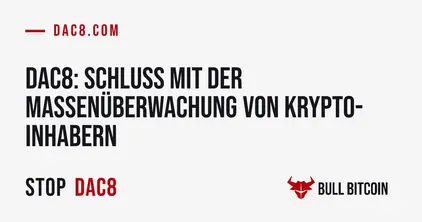 DAC8 vor Gericht: Bull Bitcoin klagt gegen die EU-Krypto-Überwachung