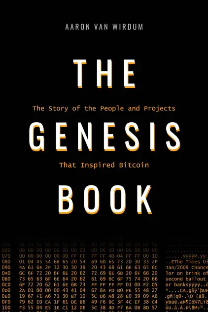 „Genesis” von Aaron van Wirdum – die wahre Entstehungsgeschichte von Bitcoin