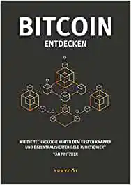 Buchcover „Bitcoin entdecken" von Yan Pritzker (Inventing Bitcoin) bei Aprycot Media