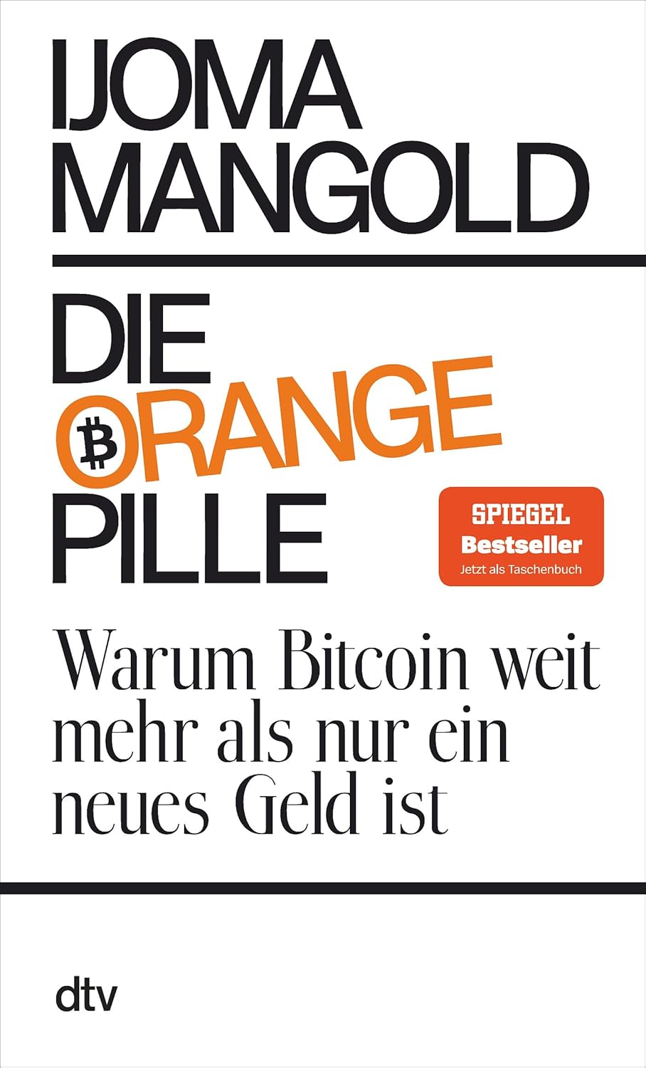 Die Orange Pille