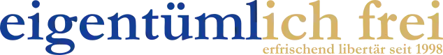 Eigentümlich Frei