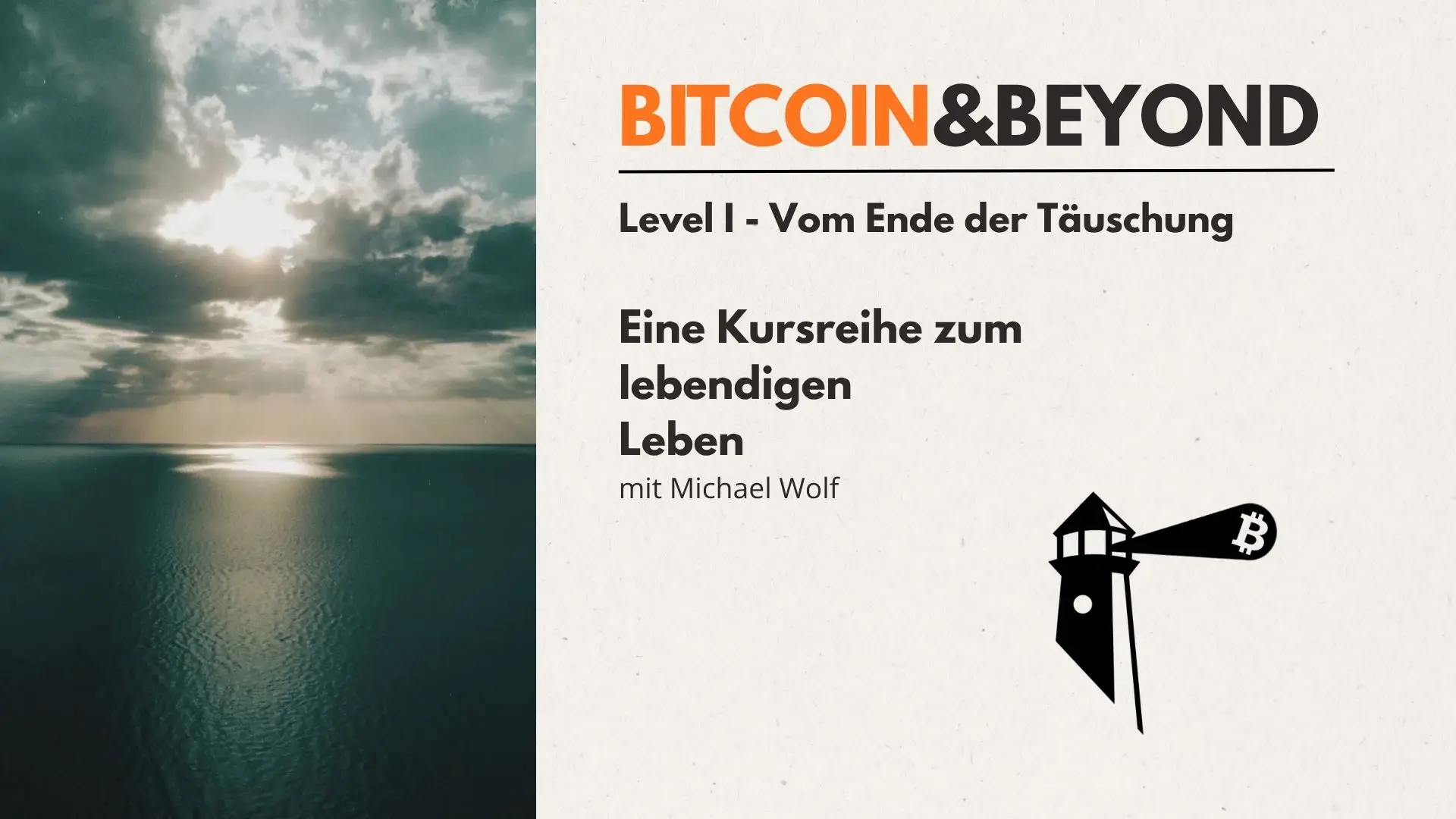 Bitcoin & Beyond – Level I