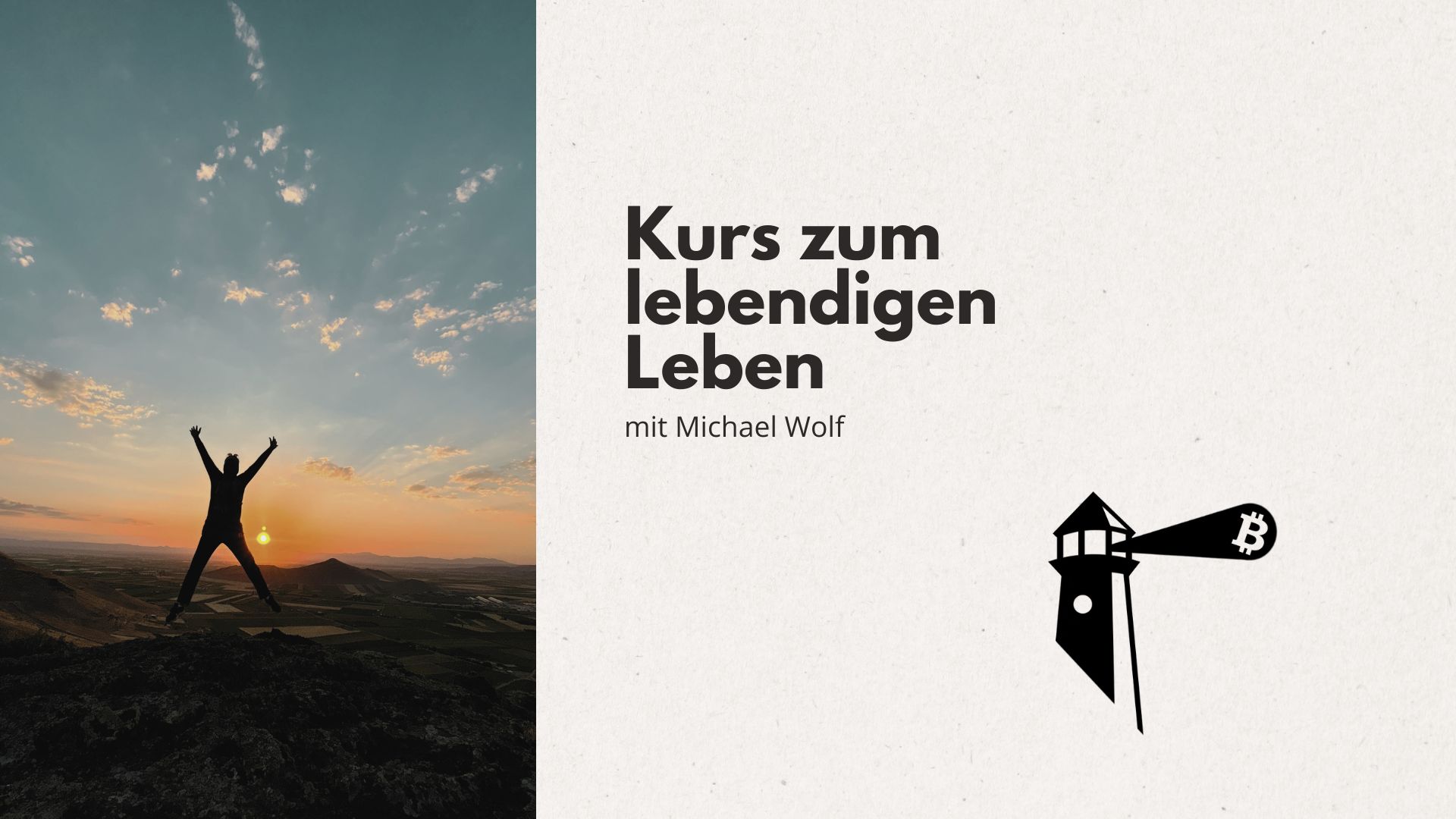 Kurs zum lebendigen Leben